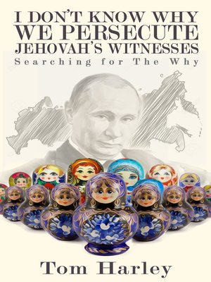 cover image of I Don't Know Why We Persecute Jehovah's Witnesses